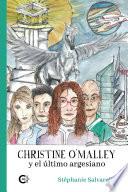 Christine O'Malley y el último argesiano
