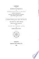 Chronique de Morée : aux XIIIe et XIVe siècles