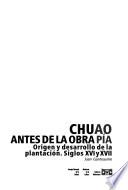 Chuao antes de la Obra Pía