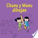 Chunu y Munu dibujan