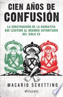 Cien años de confusión