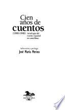 Cien años de cuentos, 1898-1998