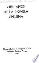 Cien años de la novela chilena