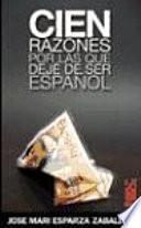 Cien razones por las que dejé de ser español