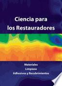 Ciencia para los restauradores