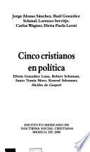 Cinco cristianos en política