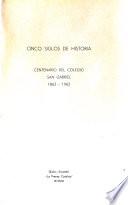 Cinco siglos de historia