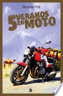 Cinco veranos en moto