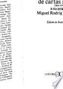 Cincuenta años de cartas íntimas, 1904-1956, a su amigo Miguel Rodríguez-Acosta