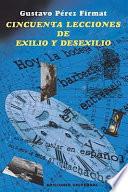 Cincuenta lecciones de exilio y desexilio