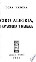 Ciro Alegría: trayectoria y mensaje