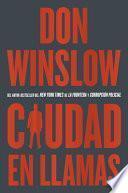 City on Fire \ Ciudad En Llamas (Spanish Edition)