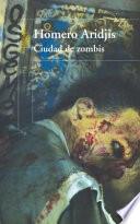 Ciudad de zombis / City of Zombies