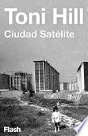 Ciudad satélite (Flash Relatos)
