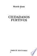Ciudadanos furtivos