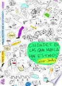 Ciudades en las que nunca has estado