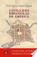 Ciudades españolas en américa