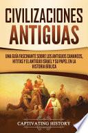 Civilizaciones Antiguas