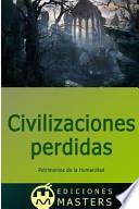 Civilizaciones Perdidas