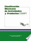 Clasificación mexicana de actividades y productos CMAP. Censos Económicos 1986