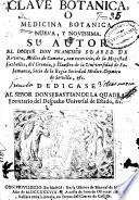 Clave botánica o Medicina botánica nueva, y novíssima