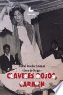 Claveles Rojos, Carmen