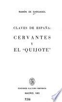 Claves de España: Cervantes y el Quijote.