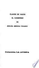 Claves de vacio ; El Camerino