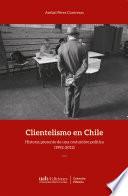 Clientelismo en Chile