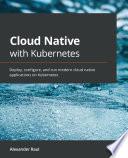 Cloud Native with Kubernetes