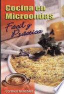 Cocina En Microondas Facil y Practica