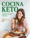 Cocina Keto: 100 Recetas Tradicionales Adaptadas a la Dieta Cetogénica
