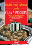 Cocina rica y sabrosa con la olla a presión