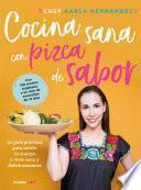 Cocina sana con pizca de sabor