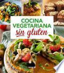 Cocina vegetariana sin gluten