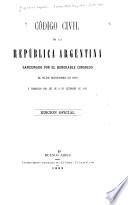 Código civil de la República argentina, sancionado por el honorable Congreso el 29 de setiembre de 1869 y corregido por Ley de 9 de stiembre de 1882
