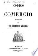 Código de comercio, decretado ... en 30 de Mayo de 1829. Edicion oficial