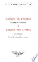 Código de familia, concordado y anotado, y Código del minor, concordado