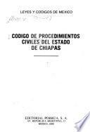 Código de procedimientos civiles del Estado de Chiapas