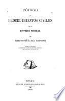 Código de procedimientos civiles para el Distrito Federal y el territorio de la Baja California