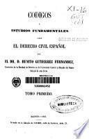 Códigos o estudios fundamentales sobre el derecho civil español