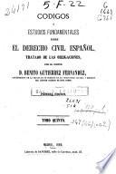 Códigos o estudios fundamentales sobre el derecho civil español