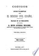 Códigos o estudios fundamentales sobre el derecho civil español