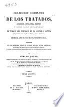 Coleccion completa de los tratados, convenciones, capitulaciones, armisticios y otros actos diplomáticos: 1806-1815