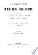 Coleccion de Bulas, Breves y otros Documentos relativos a la Iglesia de America y Filipinas dispuesta, anotada e ilustrada por el P. Francisco Javier Hernaez