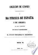 Coleccion de cánones y de todos los concilios de la Iglesia de España y de America, 2