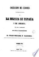 Coleccion de cánones y de todos los concilios de la Iglesia de España y de America, 3