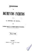 Colección de documentos inéditos para la historia de España ...