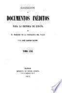Coleccion de documentos ineditos para la historia de Espana