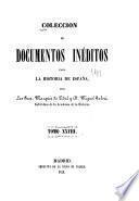 Colección de documentos inéditos para la historia de España ...